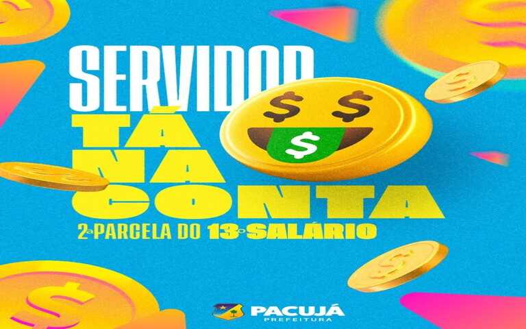 TÁ NA CONTA! 2ª Parcela do 13º salário